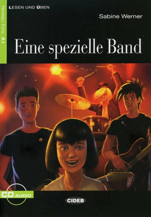 Actual product image Eine spezielle Band (Niveau A1) (German, Sabine Werner, 2010)