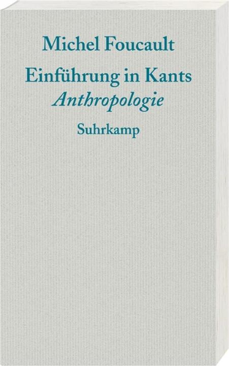 Produktbild Einführung in Kants Anthropologie (Deutsch, Michel Foucault, 2010)
