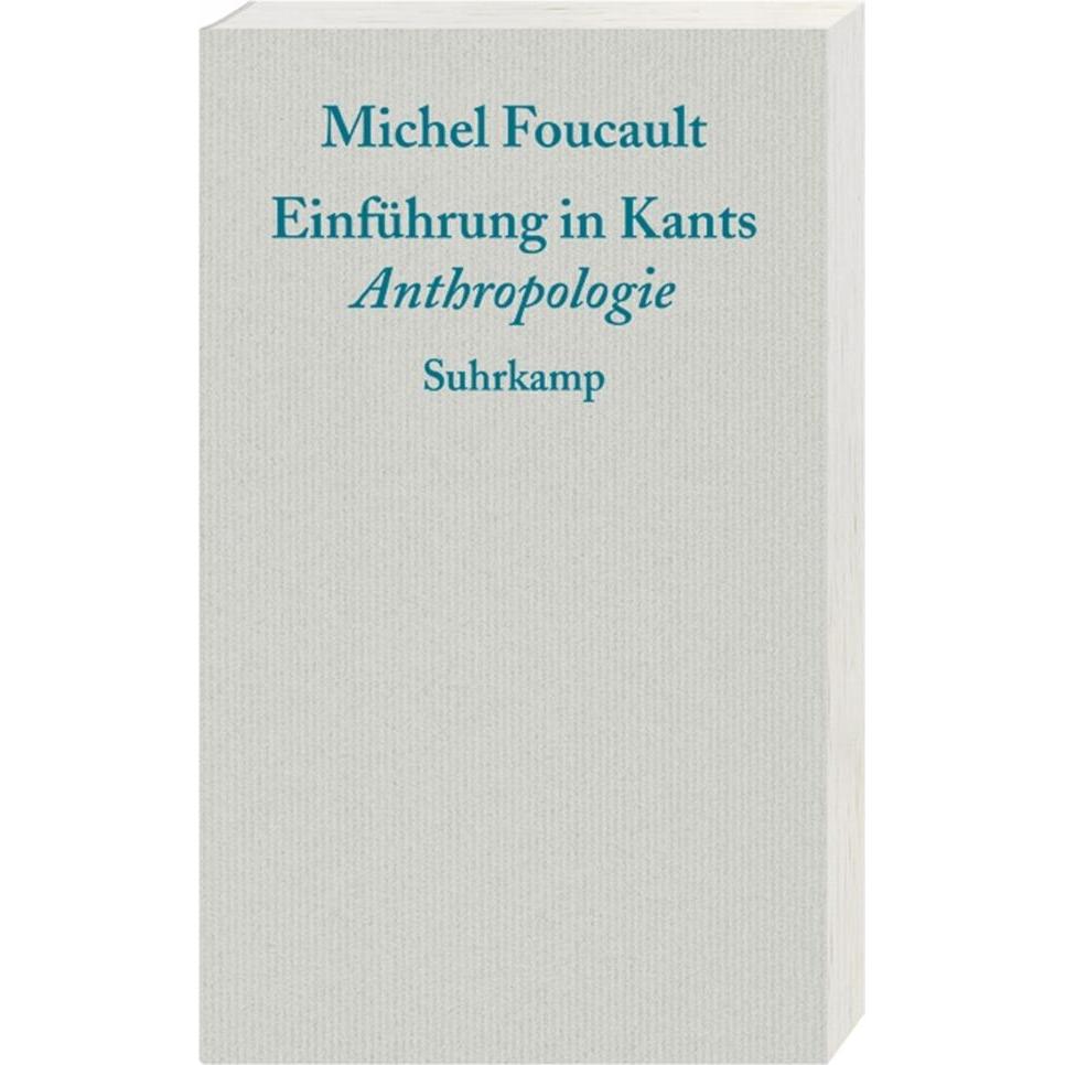 Einführung in Kants Anthropologie, Fachbücher von Michel Foucault
