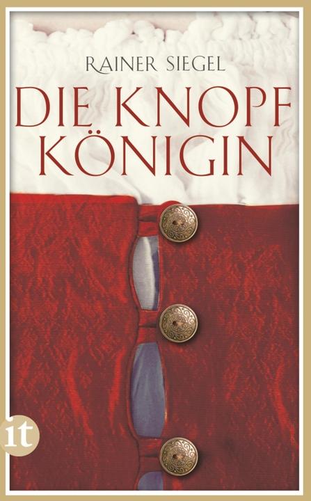 Produktbild Die Knopfkönigin (Deutsch, Rainer Siegel, 2013)