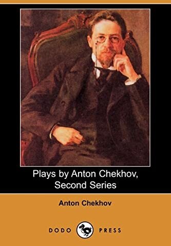 Produktbild Plays by Anton Chekhov, Second Series (Englisch, Anton Pavlovich Chekhov, Julius West, 2006)