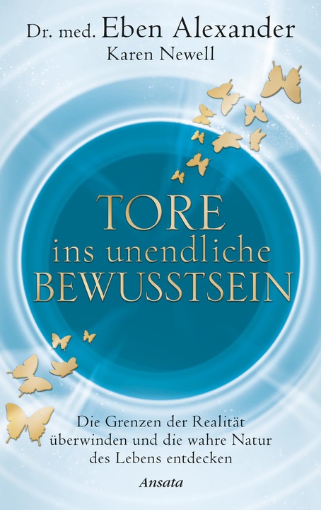 Tore ins unendliche Bewusstsein (Deutsch, Eben Alexander, 2018)