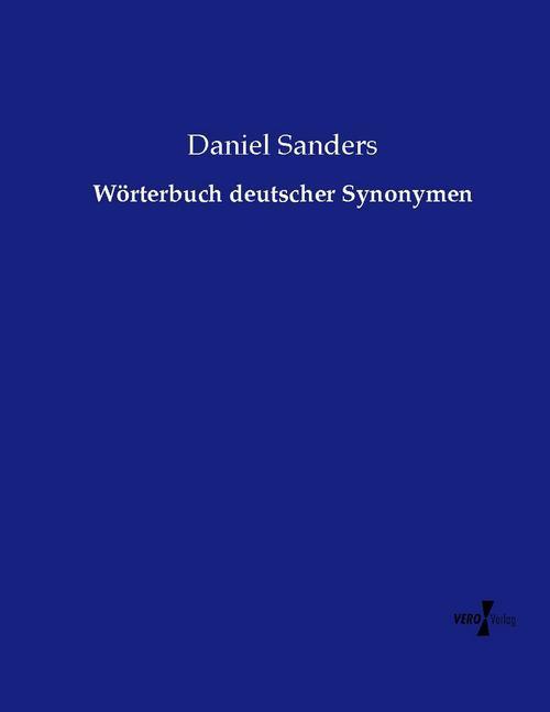 Produktbild Wörterbuch deutscher Synonymen (Deutsch, Daniel Sanders, 2015)