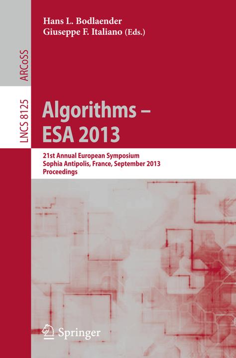 Algorithms - ESA 2013 (Englisch, Giuseppe F. Italiano, Hans L. Bodlaender, 2013)