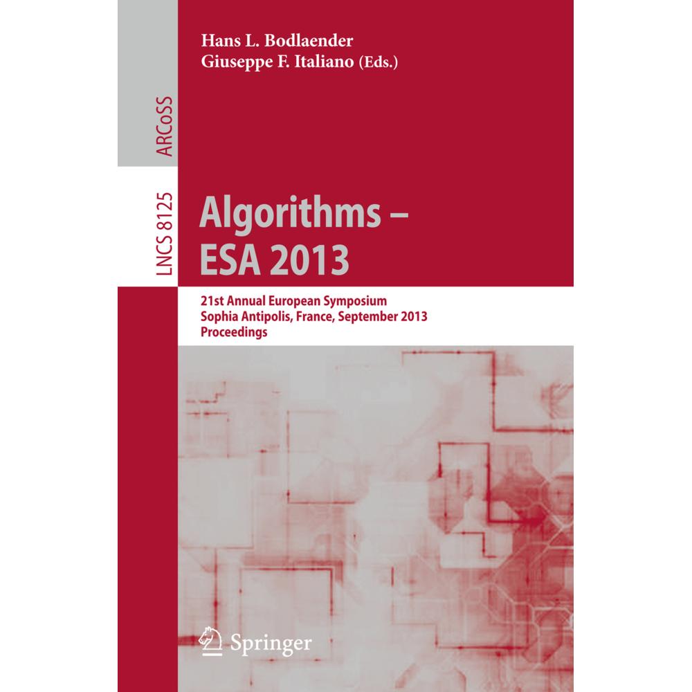 Algorithms – ESA 2013, Fachbücher von Hans L. Bodlaender, Giuseppe F. Italiano