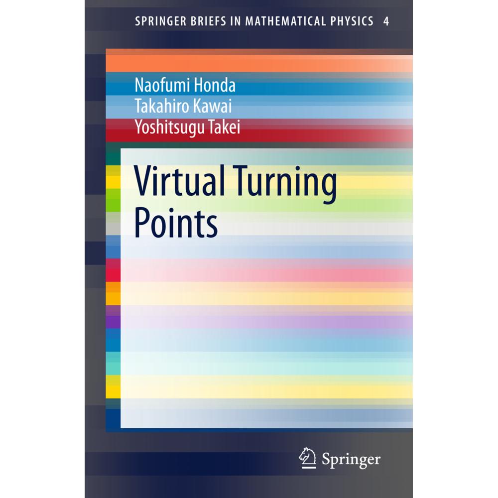 Virtual Turning Points, Fachbücher von Yoshitsugu Takei, Naofumi Honda, Takahiro Kawai