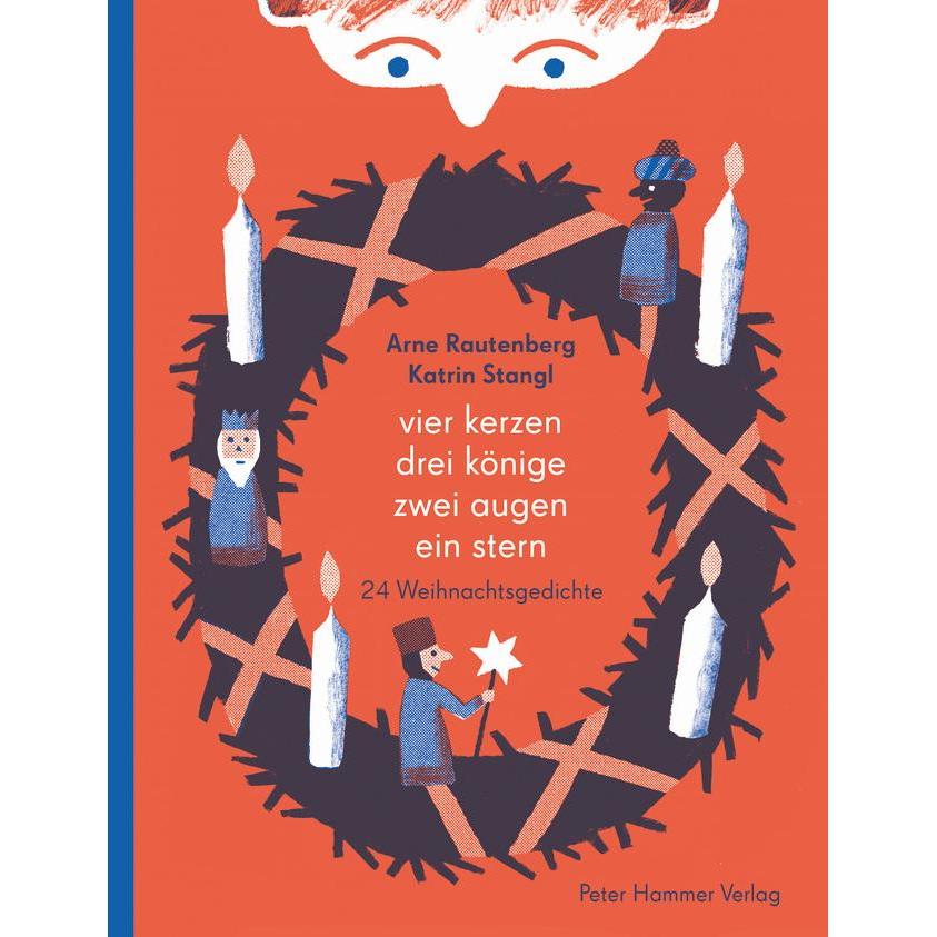 Vier Kerzen, drei Könige, zwei Augen, ein Stern, Kinderbücher von Katrin Stangl, Arne Rautenberg