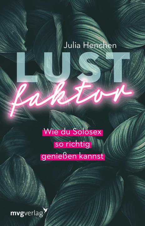 Lustfaktor (Deutsch, Julia Henchen, 2022)