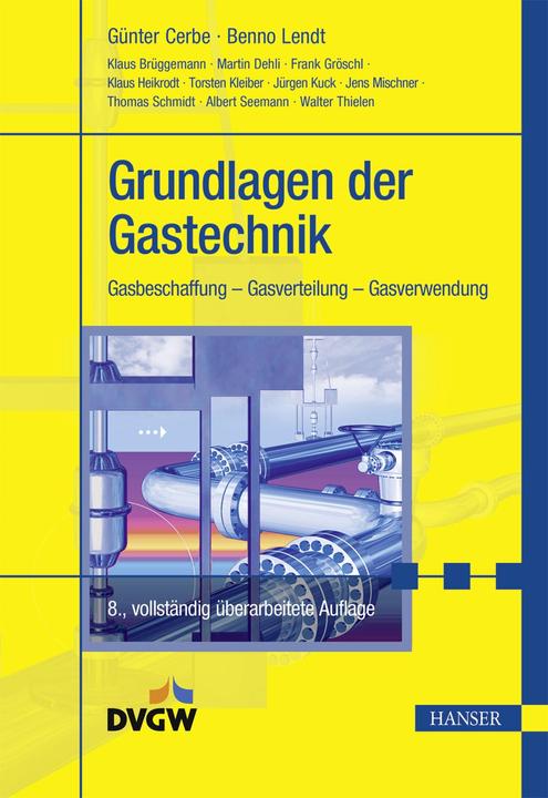 Produktbild Grundlagen der Gastechnik (Deutsch, Günter Cerbe, 2016)
