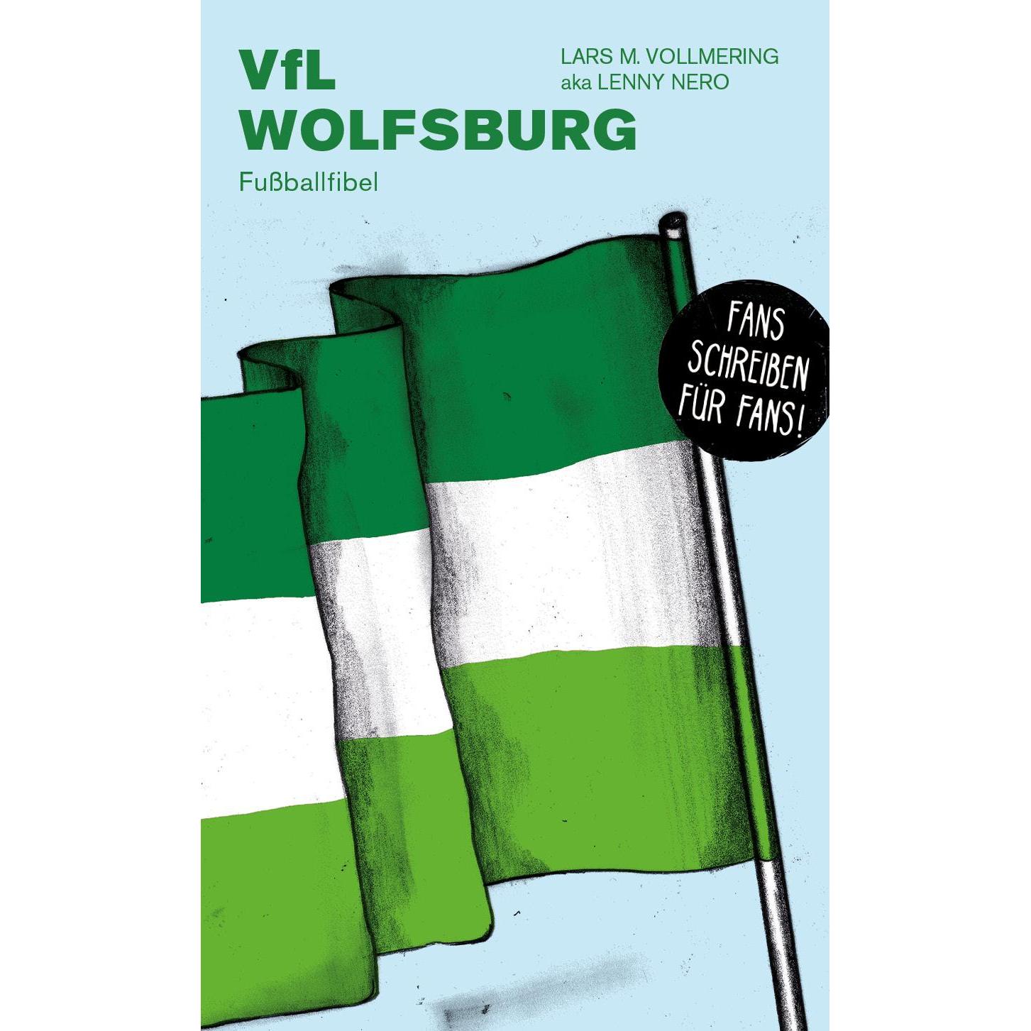 VfL Wolfsburg, Sachbücher von Lars Vollmering, Lenny Nero