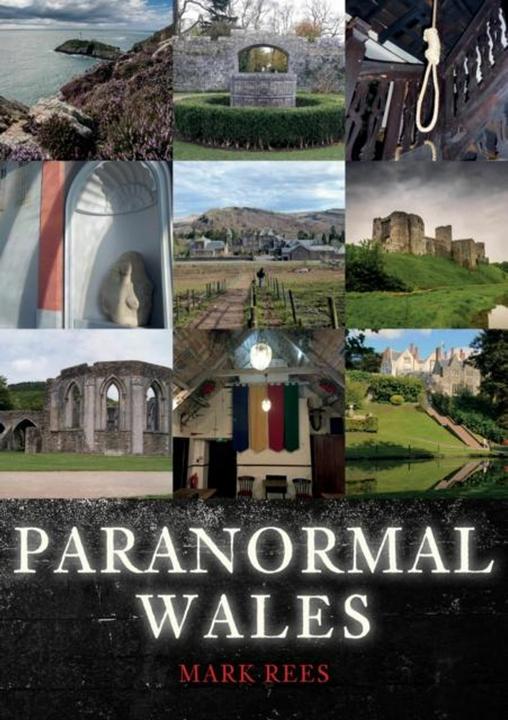 Image du produit Paranormal Wales (Anglais, Mark Rees, 2020)