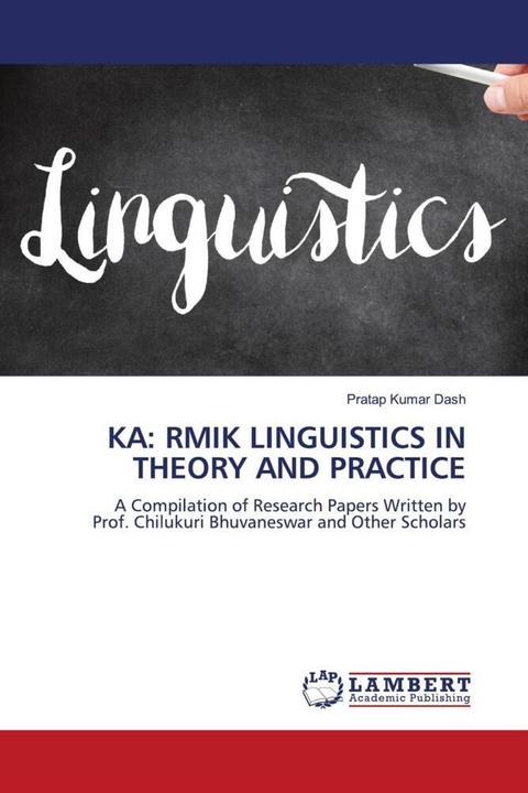 Actual product image Ka: Rmik Linguistics In Theory And Practice (English, Pratap Kumar Dash, 2021)
