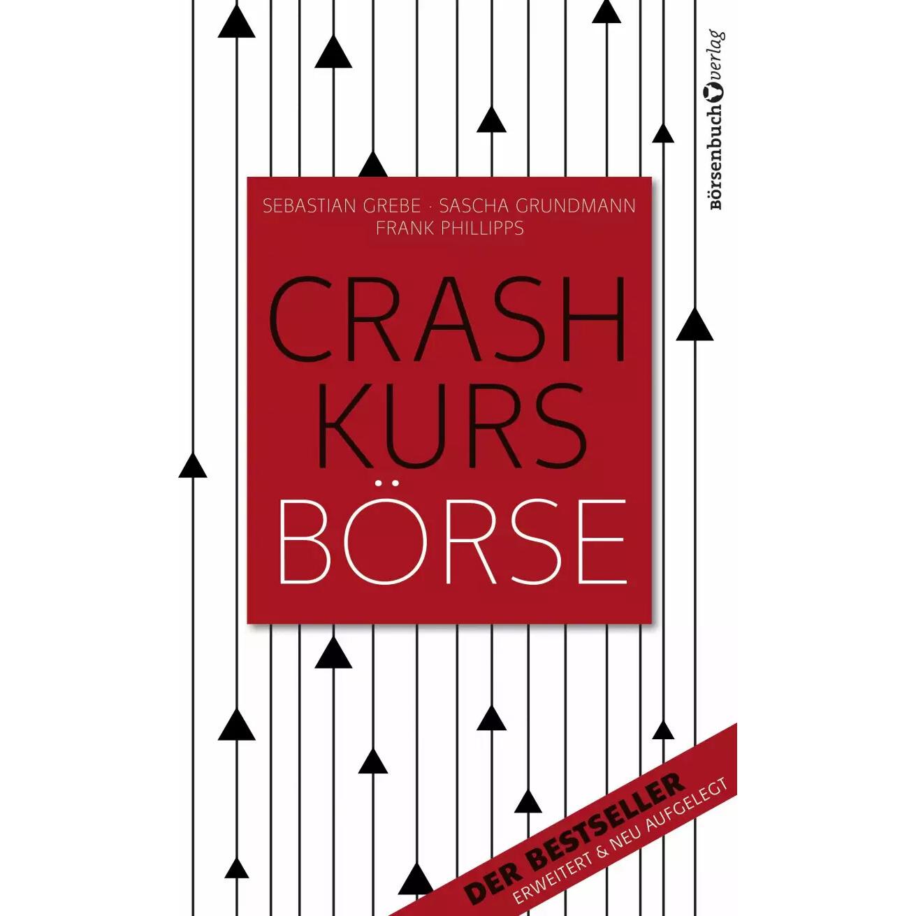 Crashkurs Börse, Fachbücher von Sebastian Grebe