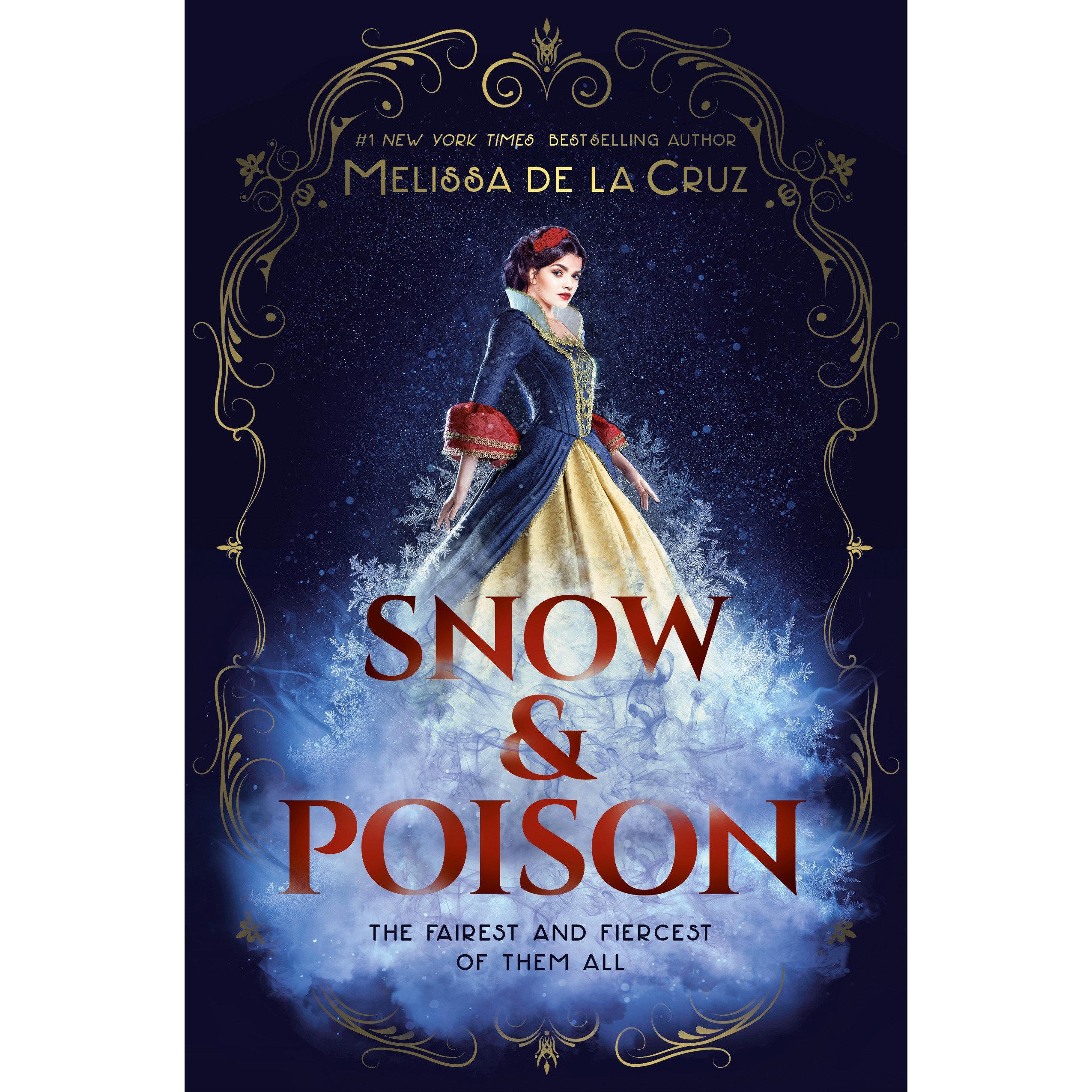 Snow & Poison, Belletristik von Melissa De la Cruz