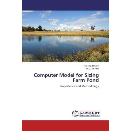 Computer Model for Sizing Farm Pond, Fachbücher von M. G. Shinde, Sandip Nikam