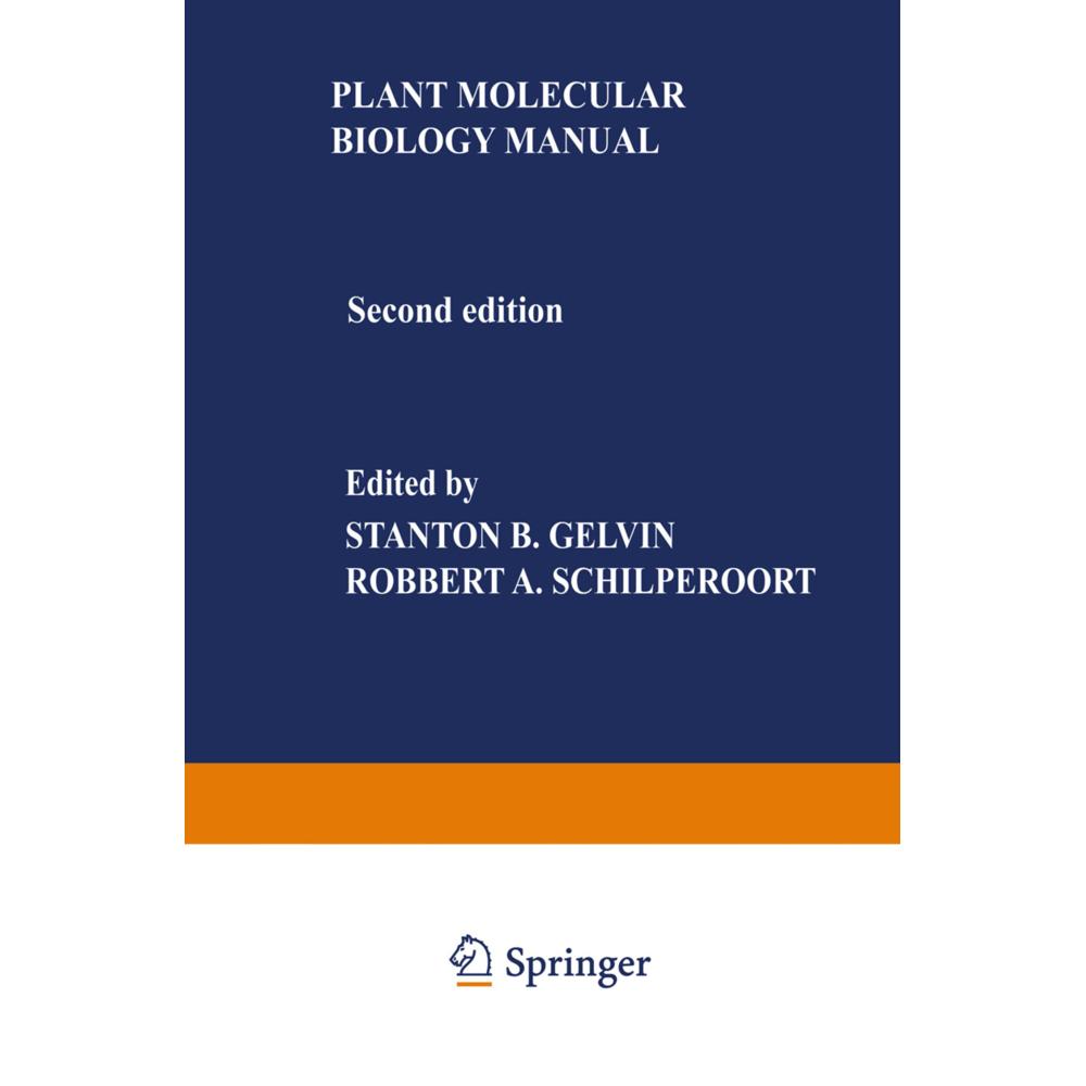 Plant Molecular Biology Manual, Fachbücher von Stanton B. Gelvin