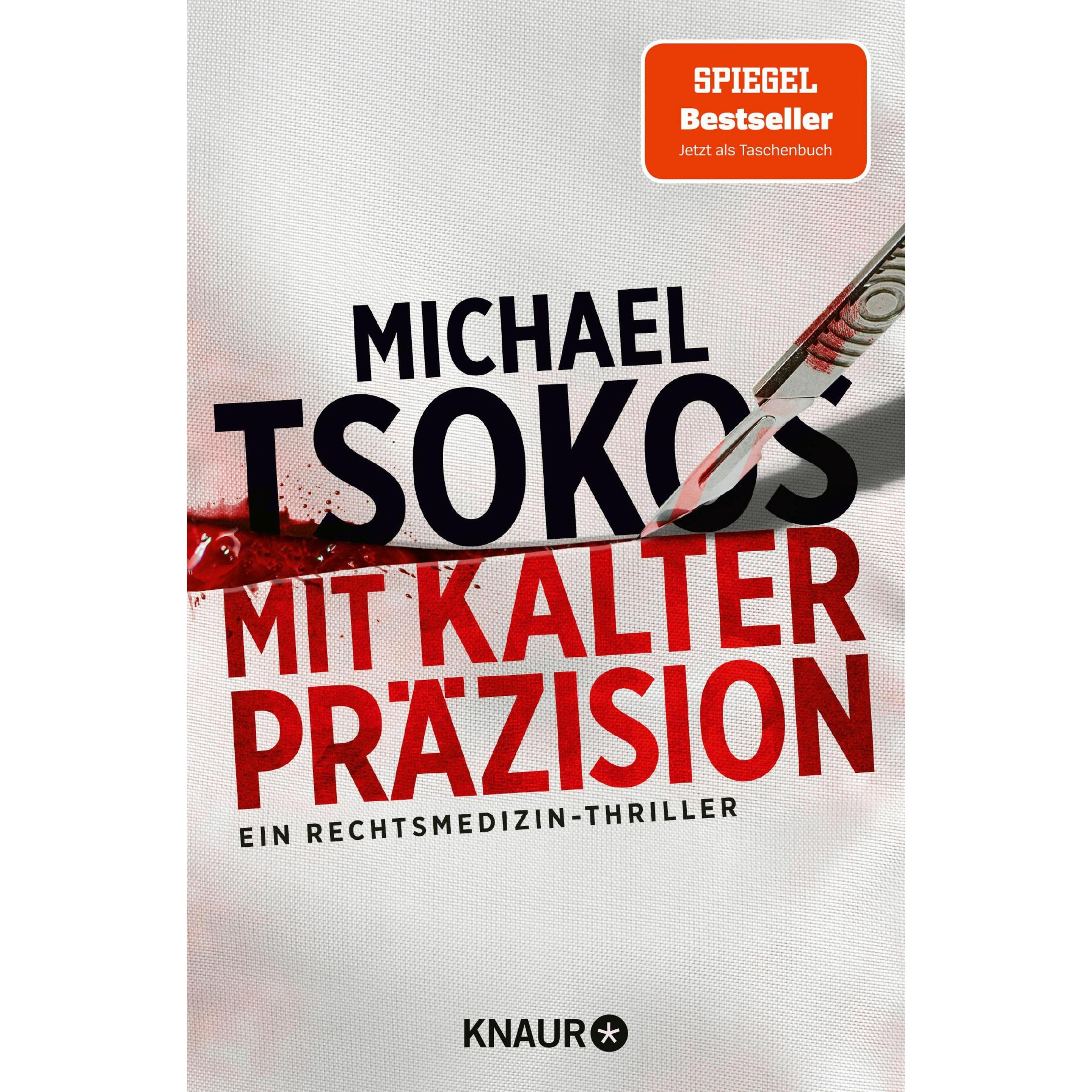 Mit kalter Präzision, Belletristik von Michael Tsokos