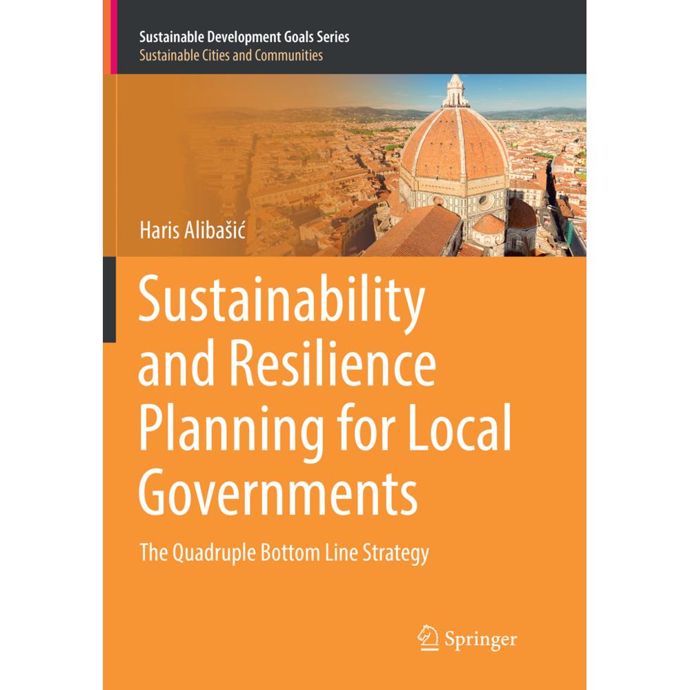 Sustainability and Resilience Planning for Local Governments, Fachbücher von Haris Alibasic