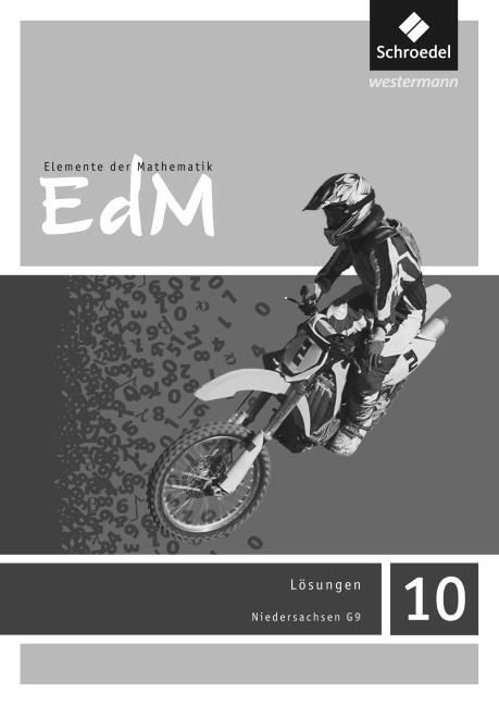 Image du produit Elemente der Mathematik 10. Lösungen. G9 in Niedersachsen (Allemand, Friedrich Suhr, Matthias Lösche, Werner Ladenthin, 2017)