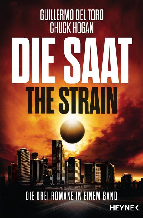 Actual product image Die Saat - The Strain (German, Guillermo del Toro, Chuck Hogan., 2015)