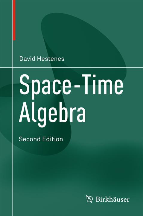 Produktbild Space-Time Algebra (Englisch, David Hestenes, 2015)