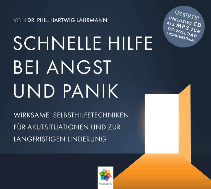 Produktbild Schnelle Hilfe Bei Angst Und Panik (Hartwig Lahrmann, minddrops Hartwig Lahrmann, Deutsch)