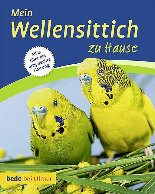 Produktbild Mein Wellensittich zu Hause (Deutsch, Harro Hieronimus, 2012)