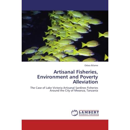 Thumbnail - Artisanal Fisheries, Environment and Poverty Alleviation, Fachbücher von Odass Bilame