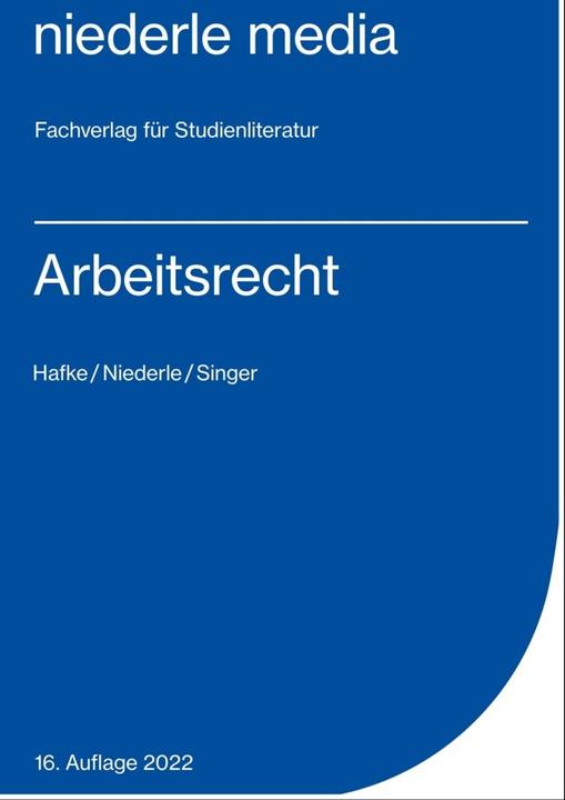 Produktbild Arbeitsrecht (Deutsch, Bianca Hafke, Jan Niederle, Simone Singer, 2022)