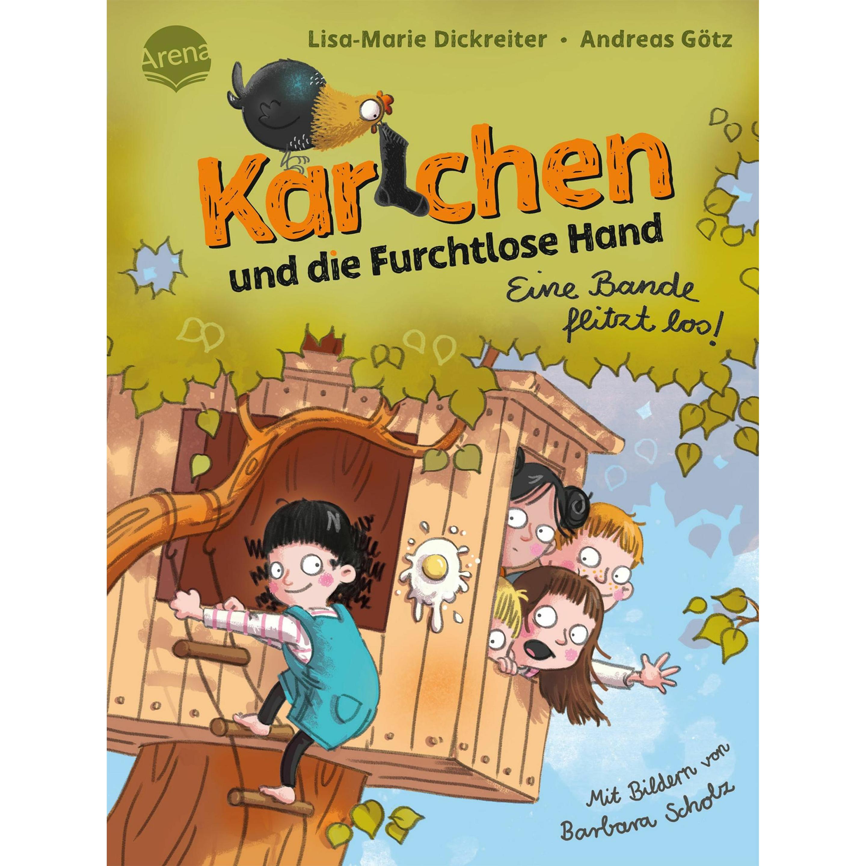 Dickreiter:Karlchen und die Furchtlose, Kinderbücher von Andreas Götz, Lisa-Marie Dickreiter