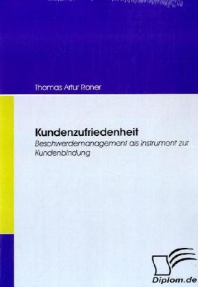 Produktbild Kundenzufriedenheit (Deutsch, Thomas A. Roner, 2008)
