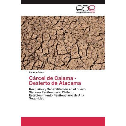 Cárcel de Calama - Desierto de Atacama, Fachbücher