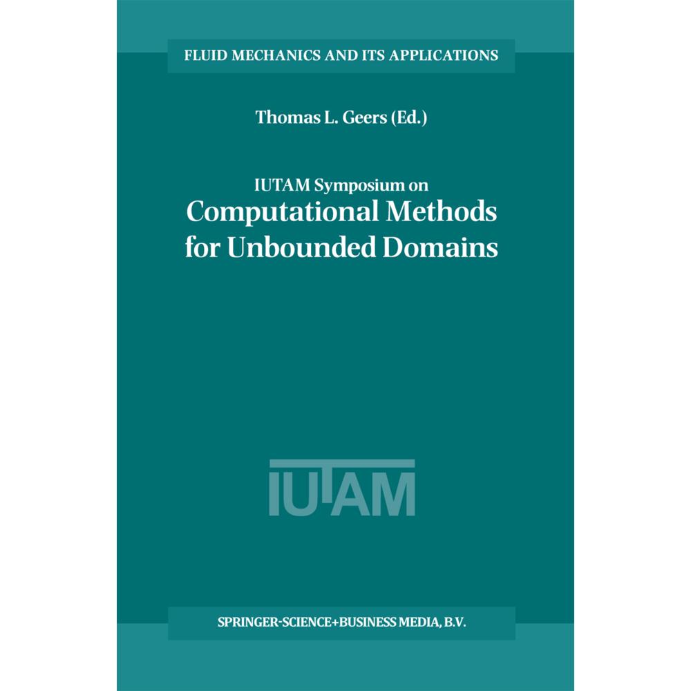 IUTAM Symposium on Computational Methods for Unbounded Domains, Fachbücher