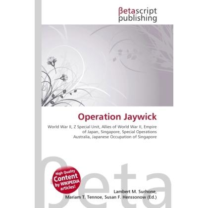 Thumbnail - Operation Jaywick, Fachbücher von Miriam T. Timpledon, Susan F. Marseken, Lambert M. Surhone