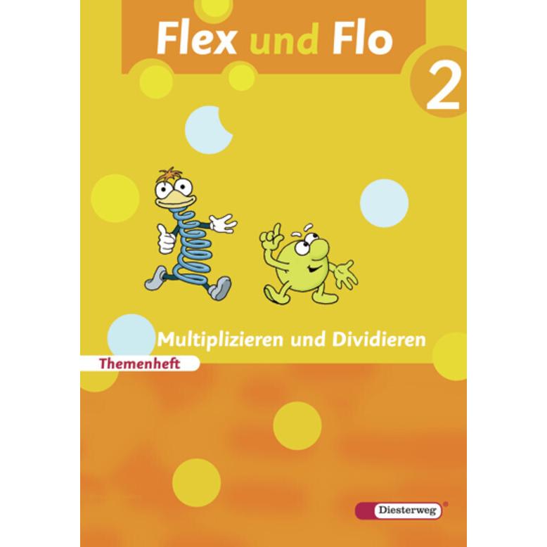 Flex und Flo 2. Multiplizieren und Dividieren. Themenheft, Schulbücher