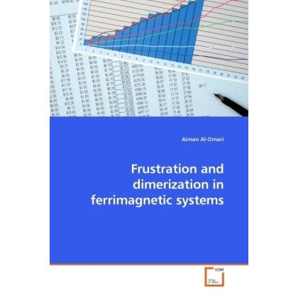 Frustration and dimerization in ferrimagnetic systems, Fachbücher von Aiman Al-Omari