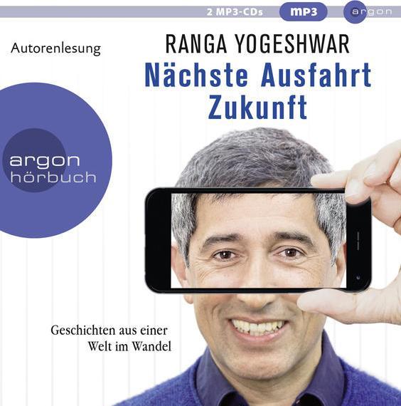 Produktbild Nächste Ausfahrt Zukunft (Ranga Yogeshwar, Deutsch)