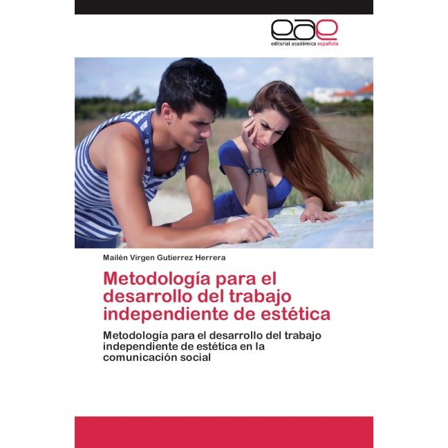 Metodología para el desarrollo del trabajo independiente de estética, Fachbücher