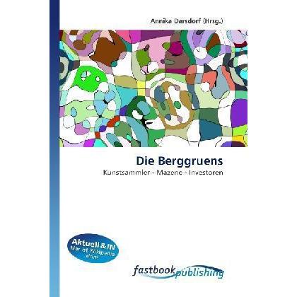 Die Berggruens, Fachbücher von Annika Darsdorf