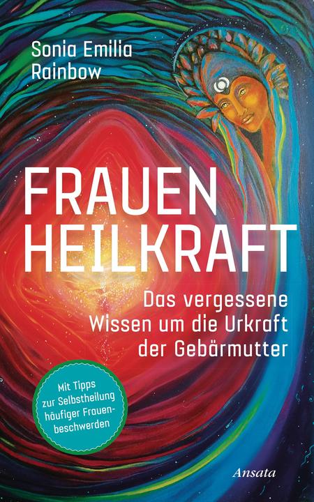 Produktbild Frauenheilkraft (Deutsch, Sonia E. Rainbow, 2019)