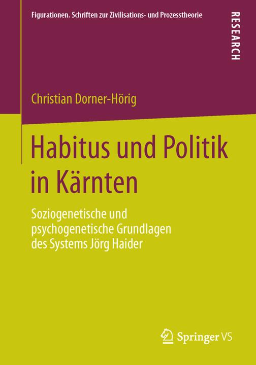 Produktbild Habitus und Politik in Kärnten (Deutsch, Christian Dorner-Hörig, 2013)