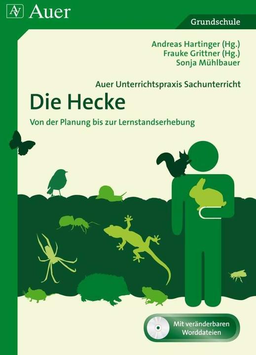 Produktbild Unterrichtspraxis Sachunterricht, Die Hecke (Deutsch, A. Hartinger, F. Grittner, S. Mühlbauer, 2013)