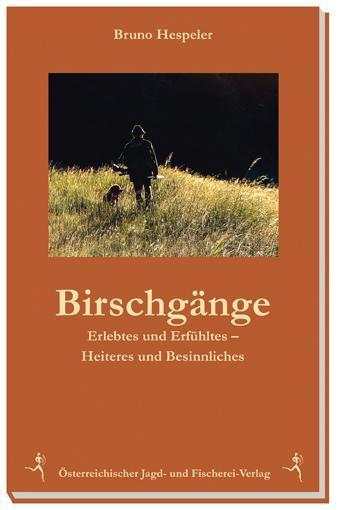 Produktbild Birschgänge (Deutsch, Bruno Hespeler, 2017)
