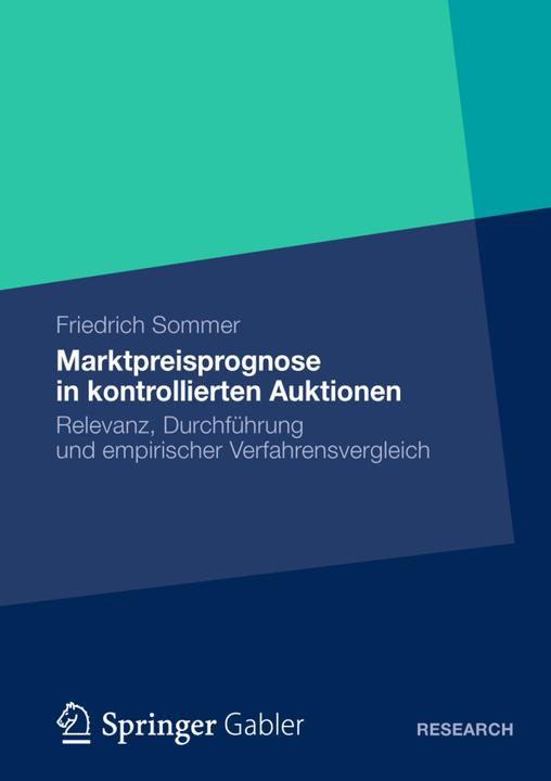 Produktbild Marktpreisprognose in kontrollierten Auktionen (Deutsch, Friedrich Sommer, 2012)