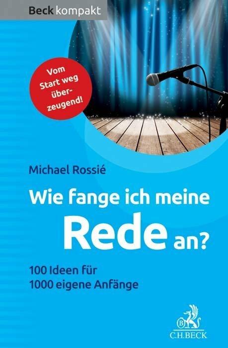 Produktbild Wie fange ich meine Rede an? (Deutsch, Michael Rossié, 2016)