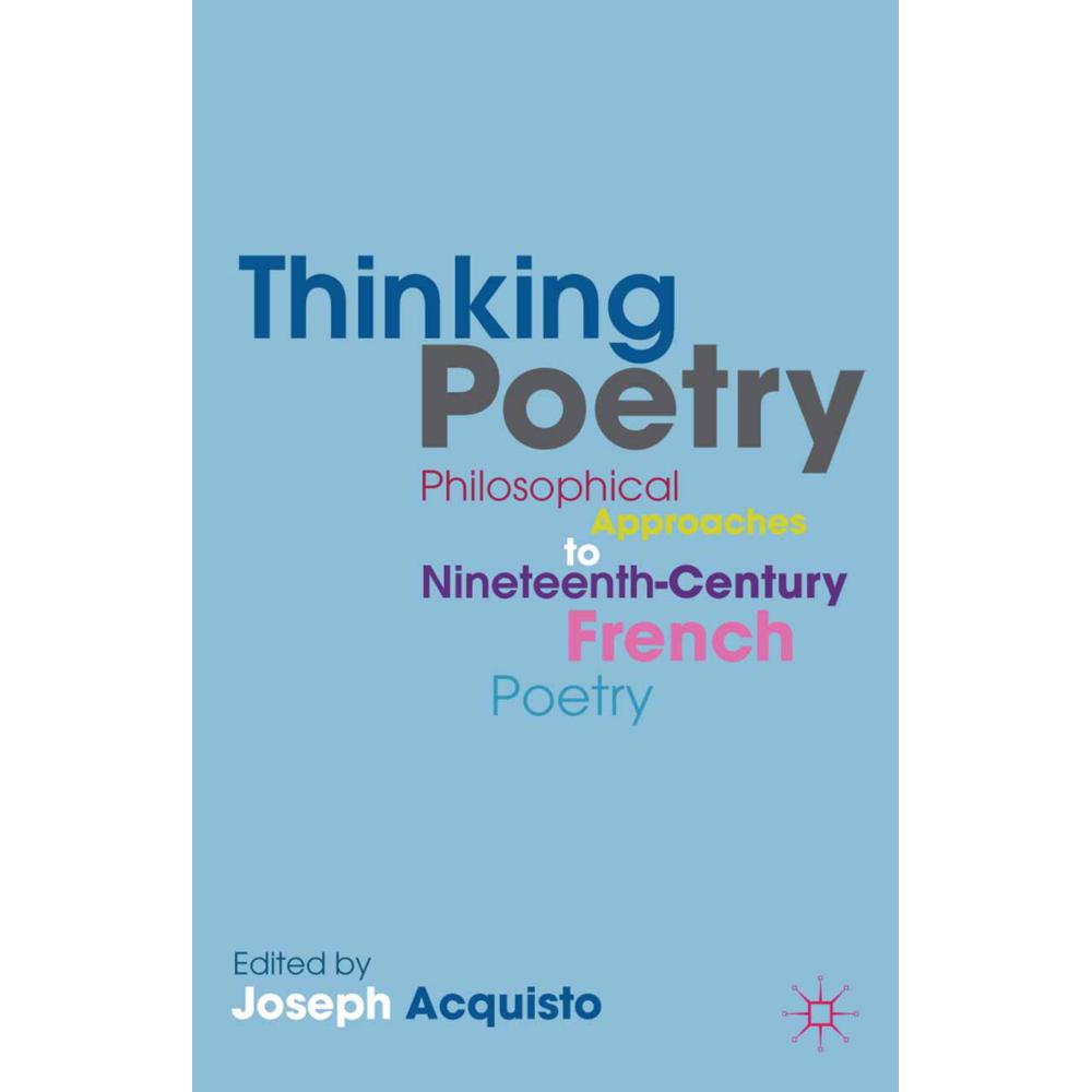 Thinking Poetry, Fachbücher von J. Acquisto