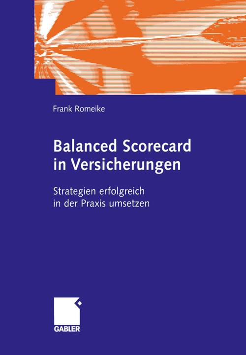 Energie-Label Balanced Scorecard in Versicherungen (Deutsch, Frank Romeike, 2012)