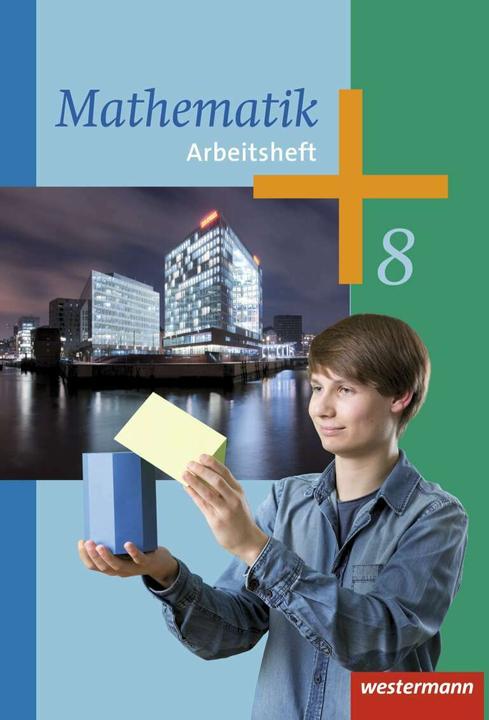 Produktbild Mathematik 8. Arbeitsheft (Deutsch, Bernd Liebau, Jochen Herling, Uwe Scheele, Wilhelm Wilke, 2016)