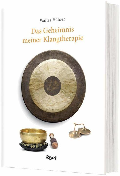 Produktbild Das Geheimnis meiner Klangtherapie (Deutsch, Walter Häfner, 2017)