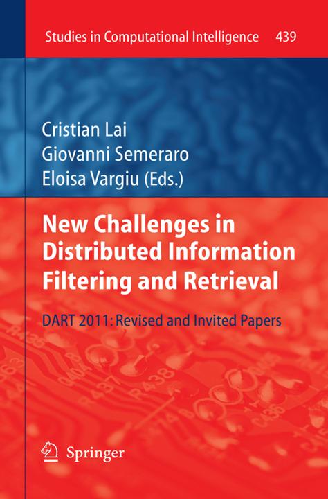 Produktbild New Challenges in Distributed Information Filtering and Retrieval (Englisch, Cristian Lai, Eloisa Vargiu, Giovanni Semeraro, 2014)